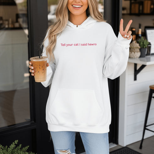 This adorable hoodie is the ultimate conversation starter—especially with cat people who understand the importance of a proper feline greeting (yes, “hewro” counts as proper).